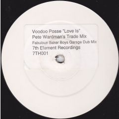 Voodoo Posse - Voodoo Posse - Love Is (Remixes) - 7th Element