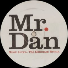 Mr Dan - Mr Dan - Settle Down (Remix) - Virgin