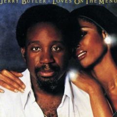 Jerry Butler - Jerry Butler - Love's On The Menu - Tamla Motown