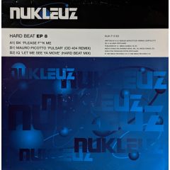 Nukleuz Present - Nukleuz Present - Hardbeat EP 8 - Nukleuz Blue