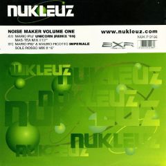 Noise Maker Vol. 1 - Noise Maker Vol. 1 - Unicorn 99 - Nukleuz