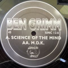 Ben Grimm - Ben Grimm - Science Of The Mind / M.D.K. - Smokers Inc