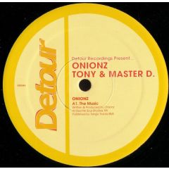 Onionz Tony & Master D  - Onionz Tony & Master D  - The Music - Detour