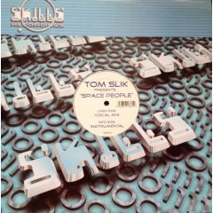 Tom Slik - Tom Slik - Space People - Skills Records