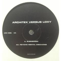 Architex* Versus Loxy - Architex* Versus Loxy - Submerged / Psychic Mental Discharge - Architecture