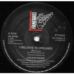 Jackie Rawe - Jackie Rawe - I Believe In Dreams (Remix) - Fanfare Records
