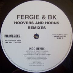 Fergie & Bk - Fergie & Bk - Hoovers And Horns (Remixes) - Nukleuz