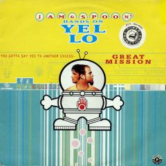 Jam & Spoon's* Hands On Yello - Jam & Spoon's* Hands On Yello - You Gotta Say Yes To Another Excess- Great Mission - Urban