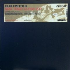 Dub Pistols - Dub Pistols - Dog Town Clash EP (Part Ii) - Distinctive