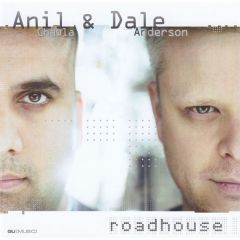 Anil Chawla & Dale Anderson - Anil Chawla & Dale Anderson - Roadhouse - Gu Music 14Cd