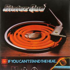 Status Quo - Status Quo - If You Can't Stand The Heat... - Vertigo