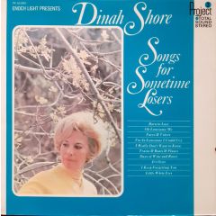Dinah Shore - Dinah Shore - Songs For Sometime Losers - Project 3 Total Sound