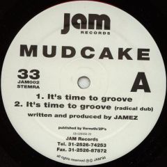 Mudcake - Mudcake - It's Time To Groove - Jam Records