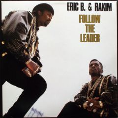 Eric B & Rakim - Eric B & Rakim - Follow The Leader - Uni Records
