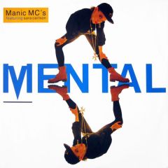 Manic MC's - Manic MC's - Mental - RCA
