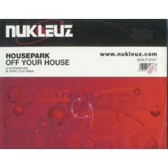 Housepark - Housepark - Off Your House - Nukleuz