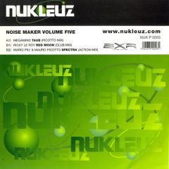 Noise Maker Vol. 5 - Noise Maker Vol. 5 - Taub/Red Moon/Spectra - Nukleuz