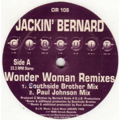 Jackin' Bernard - Jackin' Bernard - Wonder Woman Remixes - Circuit Records