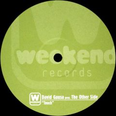 David Gausa  - David Gausa  - Touch - Weekend Records 