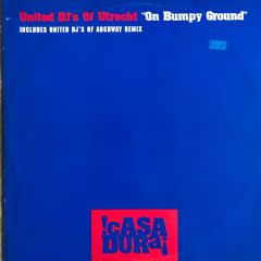 United DJ's Of Utrecht - United DJ's Of Utrecht - On Bumpy Ground - Casa Dura 04