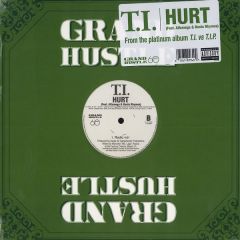 T.I. Feat. Alfamega & Busta Rhymes - T.I. Feat. Alfamega & Busta Rhymes - Hurt - Grand Hustle