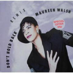 Maureen Walsh - Maureen Walsh - Don't Hold Back (Remix) - Urban