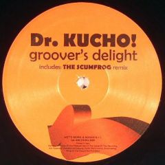 Dr. Kucho! - Dr. Kucho! - Groover's Delight - Net's Work International