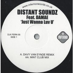 Distant Soundz Ft Damae - Distant Soundz Ft Damae - Just Wanna Luv U - Infern0