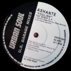 Ashanti - Ashanti - Foolish (The Remix E.P.) - Urban Soul Records