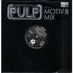 Pulp - Pulp - Common People (Remix) - Island