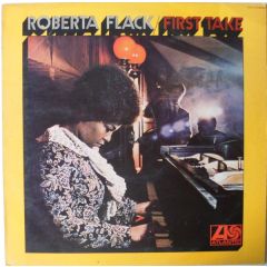 Roberta Flack - Roberta Flack - First Take - Atlantic