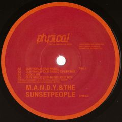 Mandy & The Sunsetpeople - Mandy & The Sunsetpeople - Our World - Our Music - Get Physical