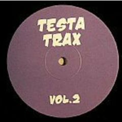 Testa Trax - Testa Trax - Testa Trax Vol.2 - Testa Trax
