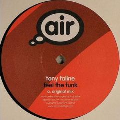 Tony Faline - Feel The Funk - Air Recordings