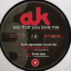 AK - AK - Say That You Love Me - Pantone Music