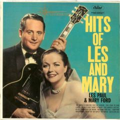Les Paul & Mary Ford - Les Paul & Mary Ford - Hits Of Les And Mary - Capitol