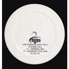 Jon Cowan & Andy Holt - Jon Cowan & Andy Holt - Please Call - Bliss 