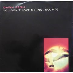 Dawn Penn - Dawn Penn - You Don't Love Me (No No No) - WEA