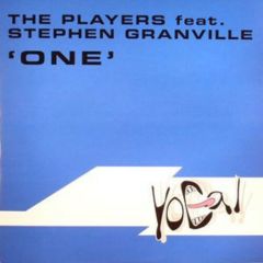 The Players Feat. Stephen Granville - The Players Feat. Stephen Granville - One - Vocal Records