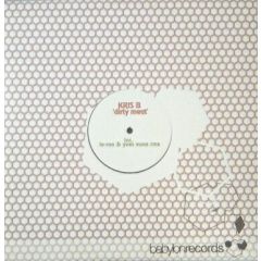 Kris B - Kris B - Dirty Meat - Babylon