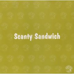 Scanty Sandwich - Scanty Sandwich - Day And Night - Southern Fried
