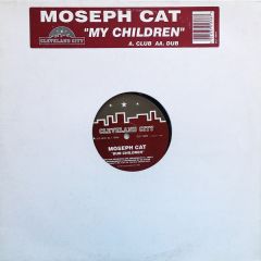 Moseph Cat - Moseph Cat - My Children - Cleveland City