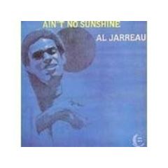 Al Jarreau - Al Jarreau - Ain't No Sunshine - Blue Moon