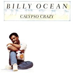 Billy Ocean - Billy Ocean - Calypso Crazy - Jive