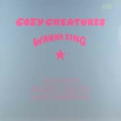 Cozy Creatures - Cozy Creatures - Wanna Sing (Remixes) - Push & Pull 