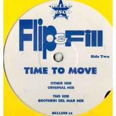 Flip & Fill - Flip & Fill - Time To Move - Bellodisco Recordings