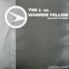 Tim J Vs Warren Fellow - Tim J Vs Warren Fellow - Qualified To Dance - Jinx