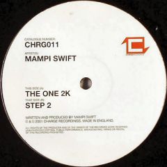 Mampi Swift - Mampi Swift - The One (Remix)/Step 2 - Charge