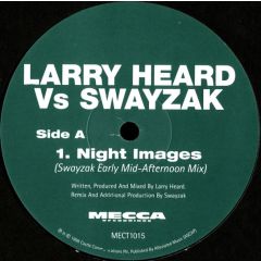 Larry Heard Vs Swayzak - Larry Heard Vs Swayzak - Night Images - Mecca