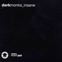 Dark Monks Feat Mim - Insane - Incentive